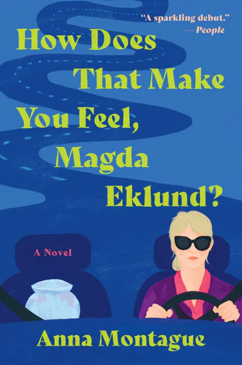 How Does That Make You Feel, Magda Eklund?