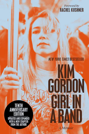 Girl in a Band (10th Anniversary Edition)