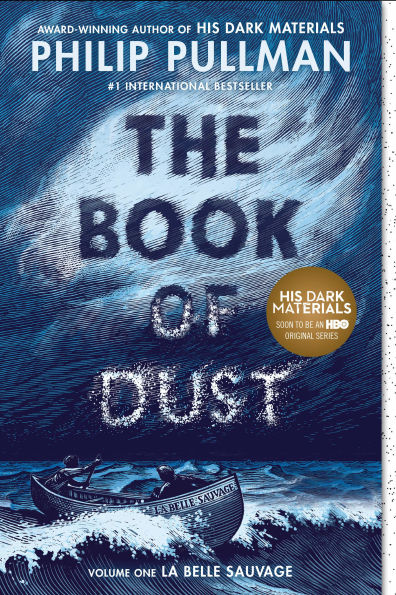 The Book of Dust:  La Belle Sauvage (Book of Dust, Volume 1)