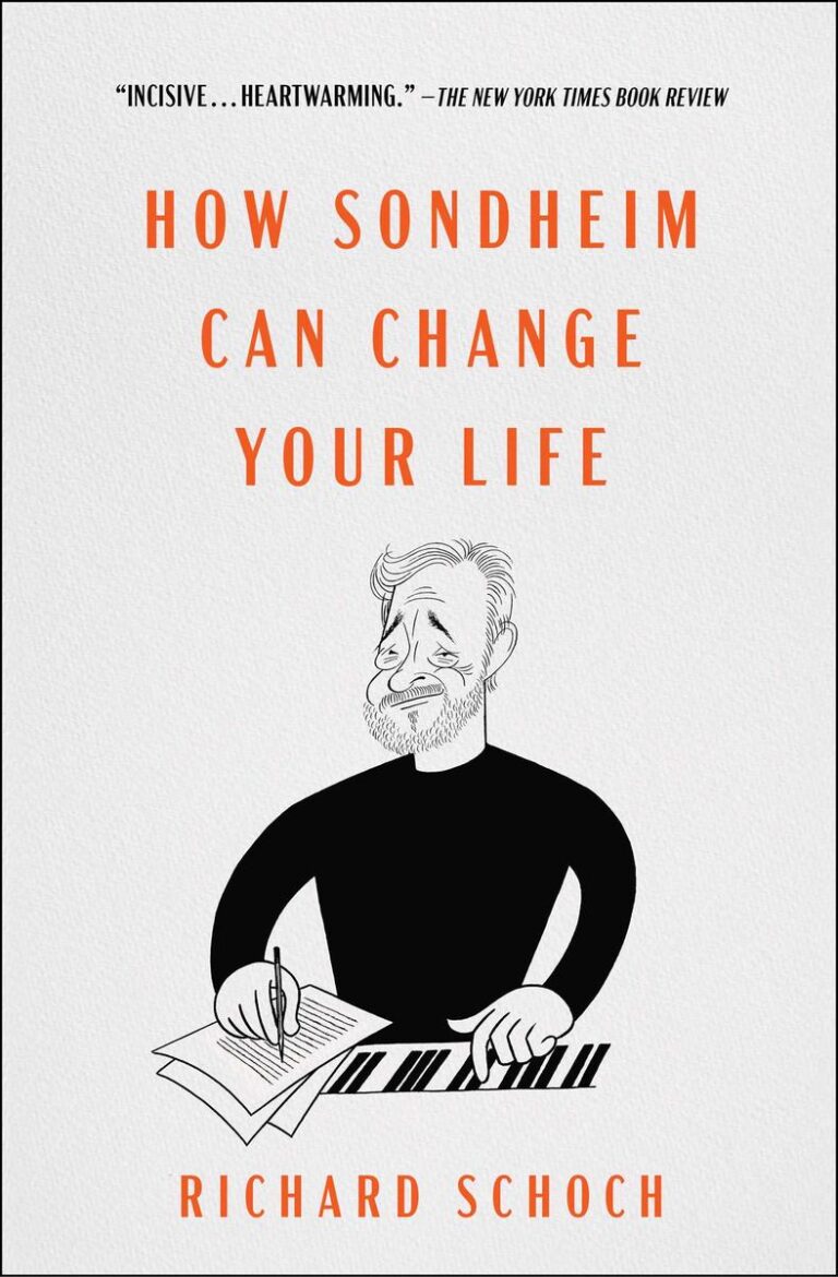 How Sondheim Can Change Your Life