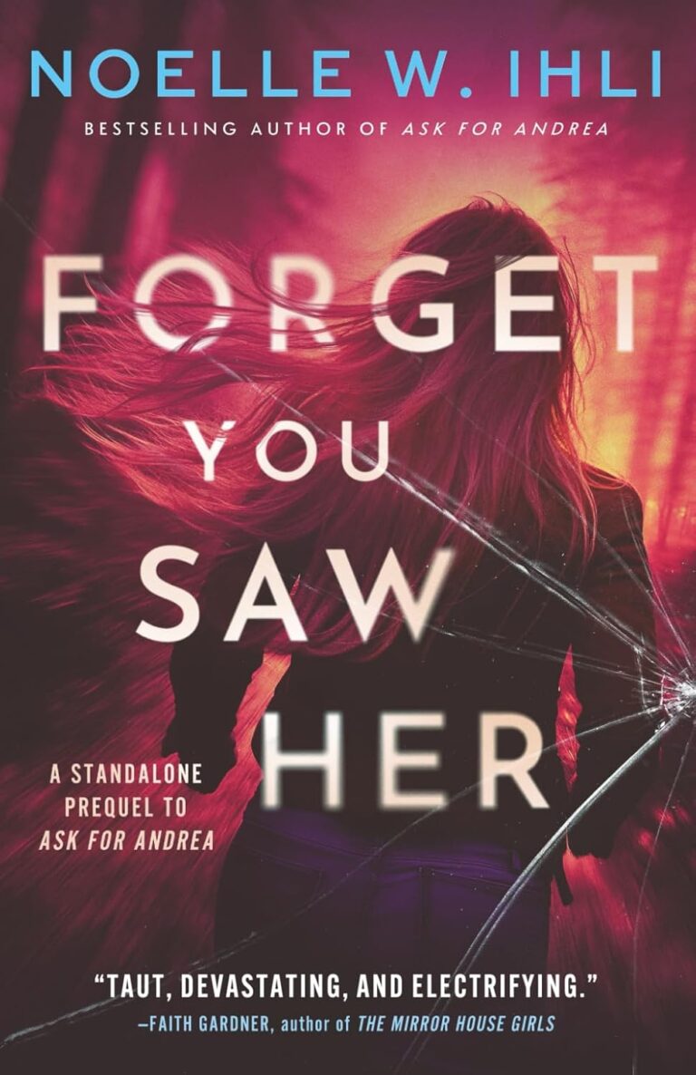 Forget You Saw Her: A standalone prequel to Ask for Andrea (Paperback)
