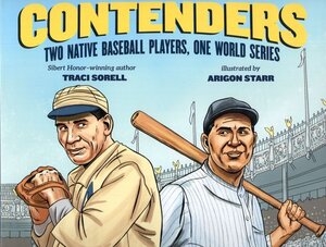 Contenders: Two Native Baseball Players One World Series