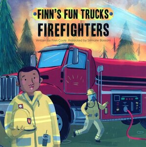 Firefighters (Finn's Fun Trucks)