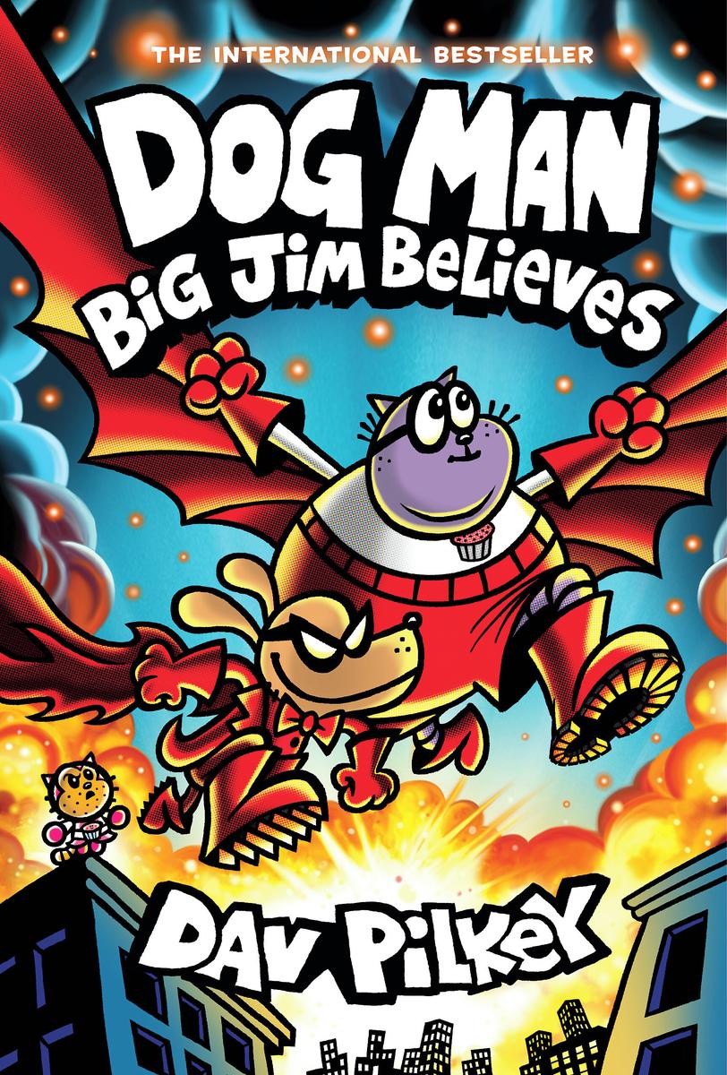 Dog Man Big Jim Believes: A Graphic Novel (Dog Man #14): From the Creator of Captain Underpants