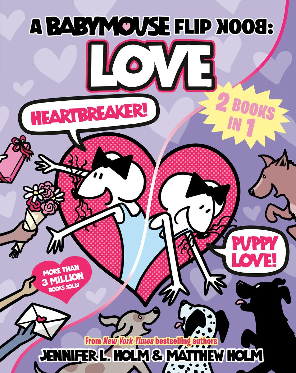 A Babymouse Flip Book: LOVE (Heartbreaker + Puppy Love)