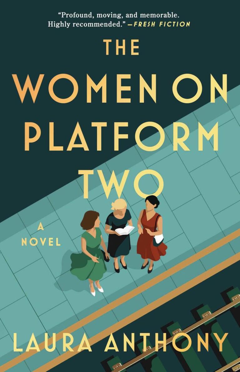 The Women on Platform Two A Novel (Paperback)