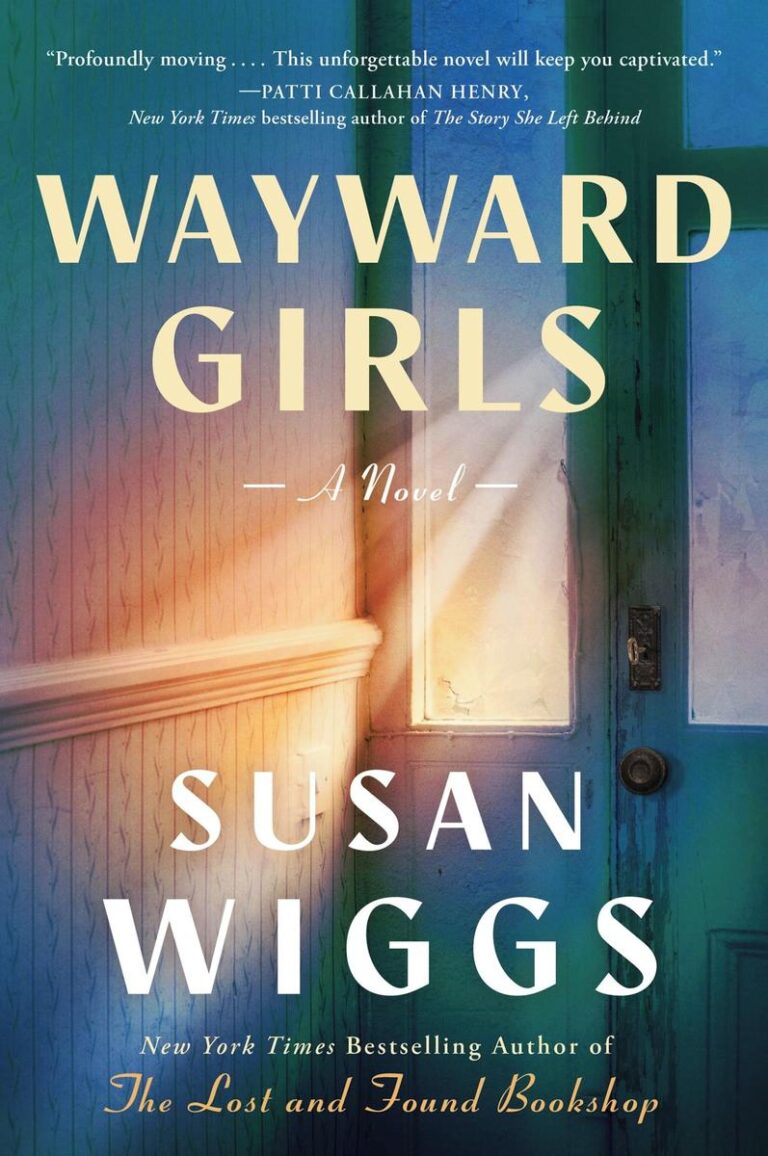 Wayward Girls A Novel