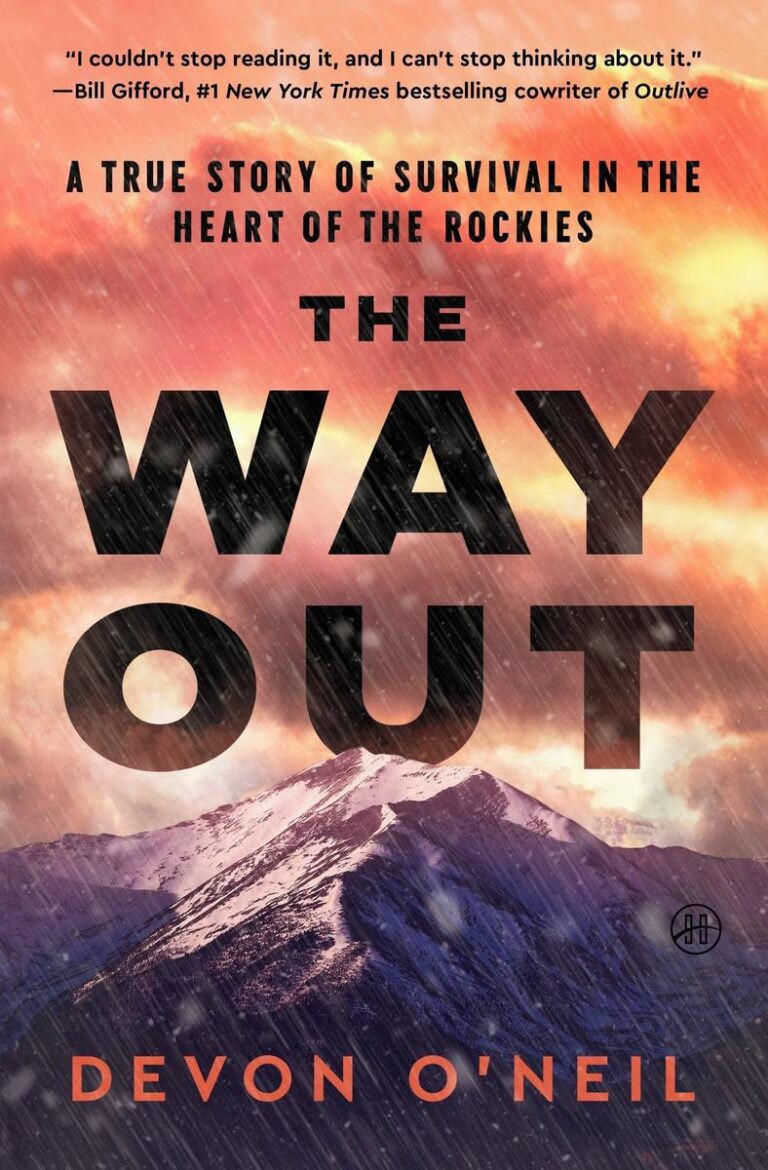 Way Out: A True Story of Survival in the Heart of the Rockies