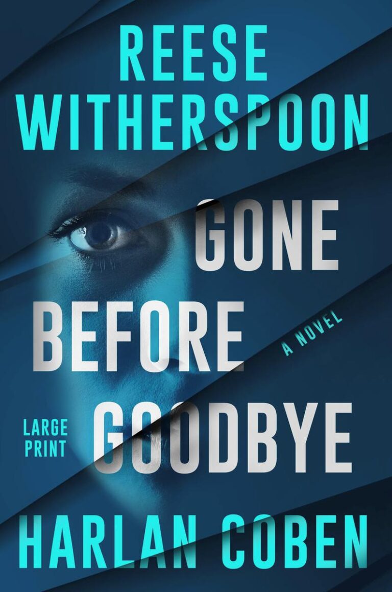 Gone Before Goodbye (LARGE PRINT EDITION)