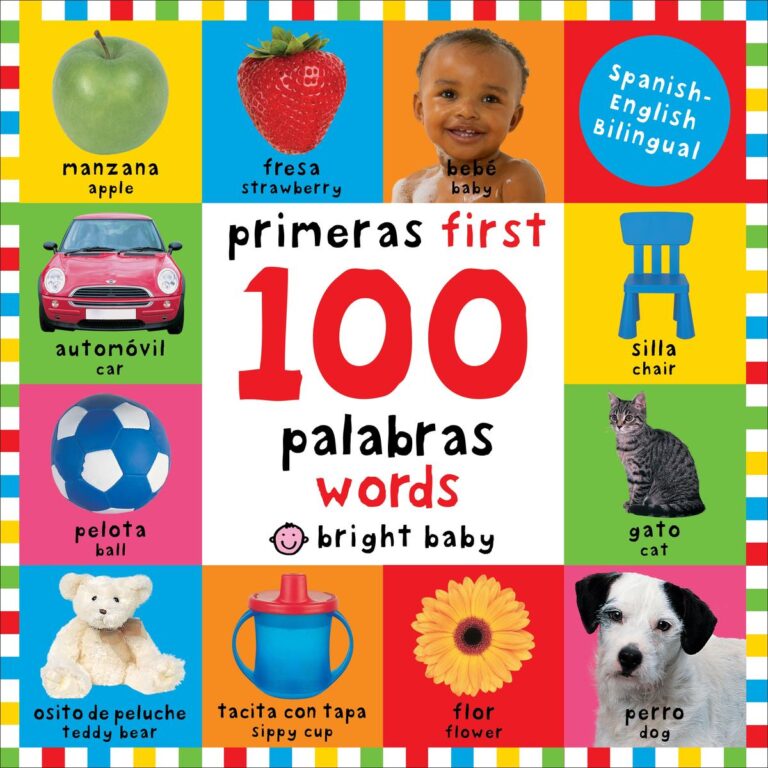 First 100 Words / Primera 100 Palabras (Bilingual): Primeras 100 Palabras - Spanish-English Bilingual (Bilingual)