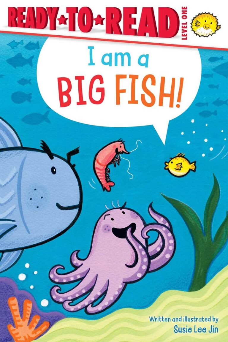 I Am a Big Fish! Ready-to-Read Level 1