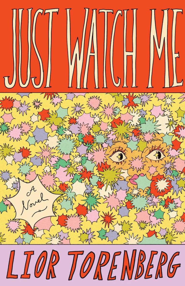 Just Watch Me A Novel