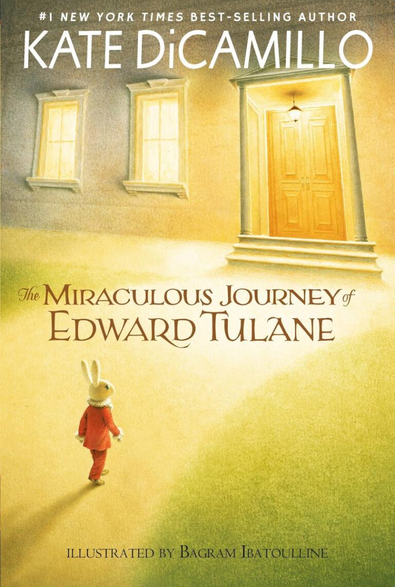 Miraculous Journey of Edward Tulane: (A Heartwarming Tale of a China Rabbit's Quest for Love and Belonging - Middle-Grade Chapter Book for Kids Ages 7