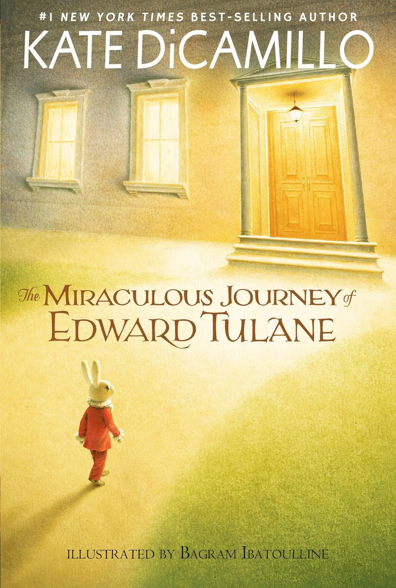 Miraculous Journey of Edward Tulane: (A Heartwarming Tale of a China Rabbit's Quest for Love and Belonging - Middle-Grade Chapter Book for Kids Ages 7