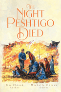 Night Peshtigo Died