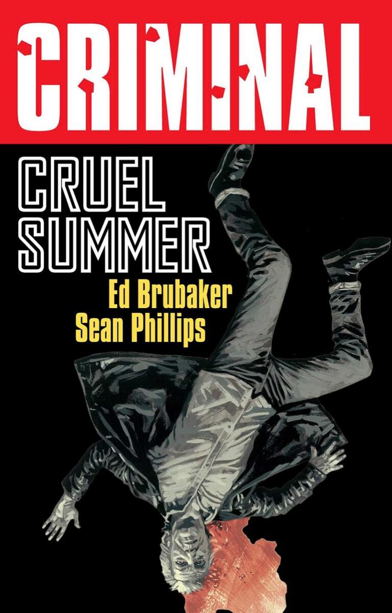 Criminal Volume 10: Cruel Summer