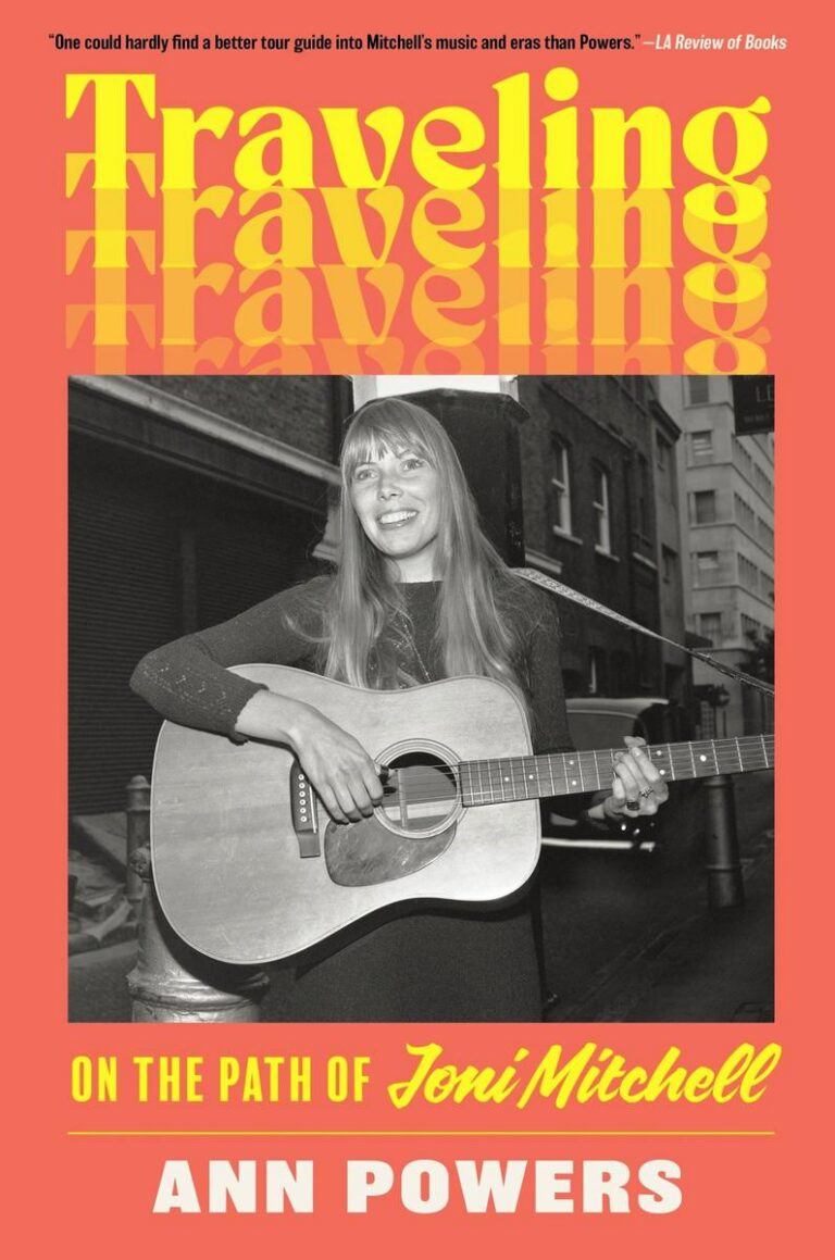 Traveling On the Path of Joni Mitchell