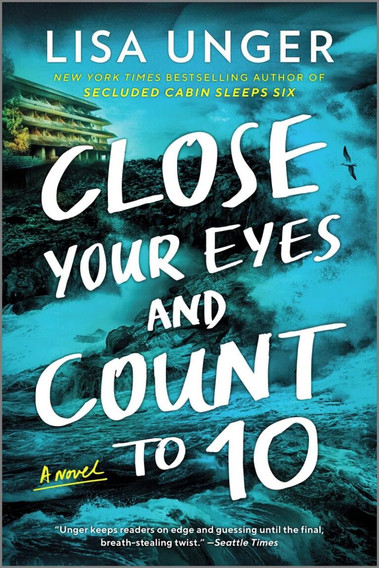 Close Your Eyes and Count to 10 A Novel