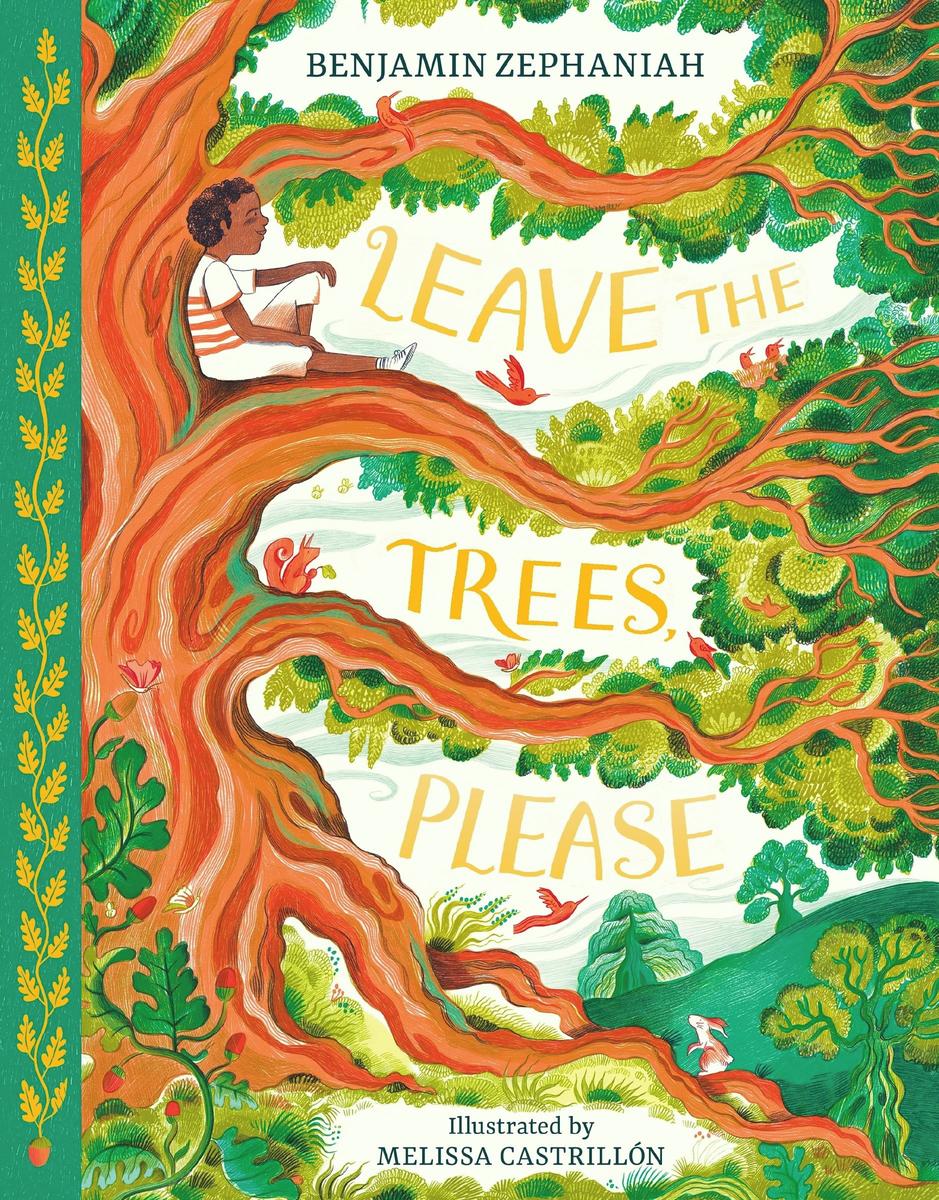 Leave the Trees, Please
