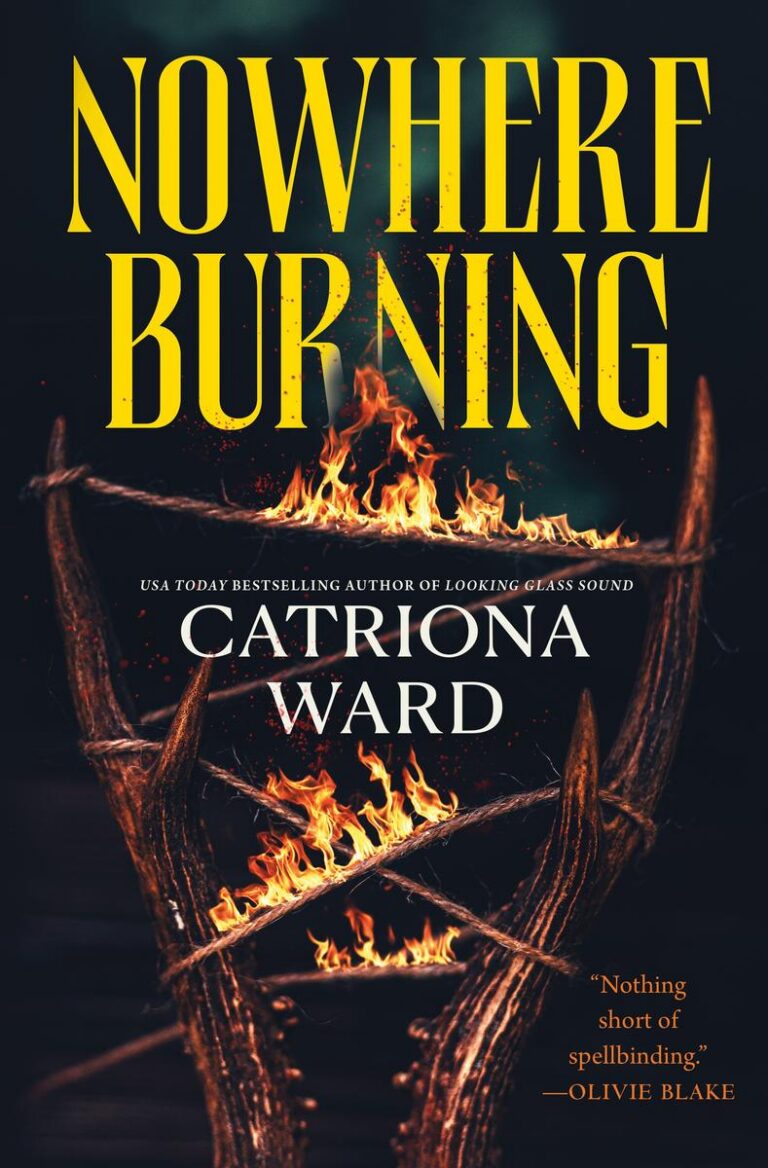 Nowhere Burning (Hardcover))