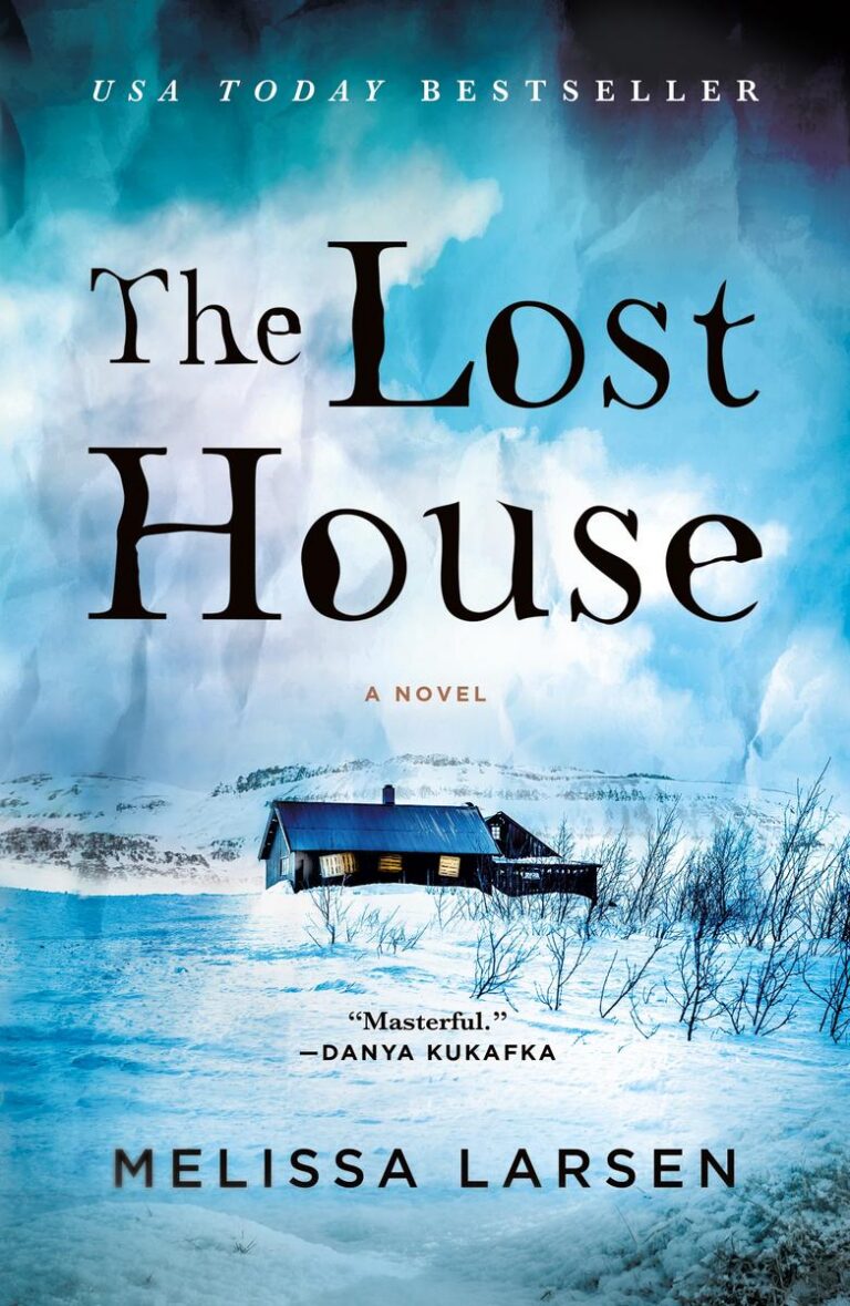 The Lost House A Novel