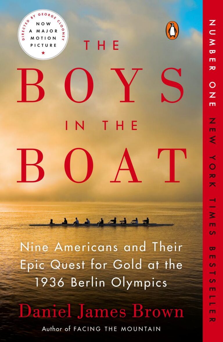 Boys in the Boat: Nine Americans and Their Epic Quest for Gold at the 1936 Berlin Olympics