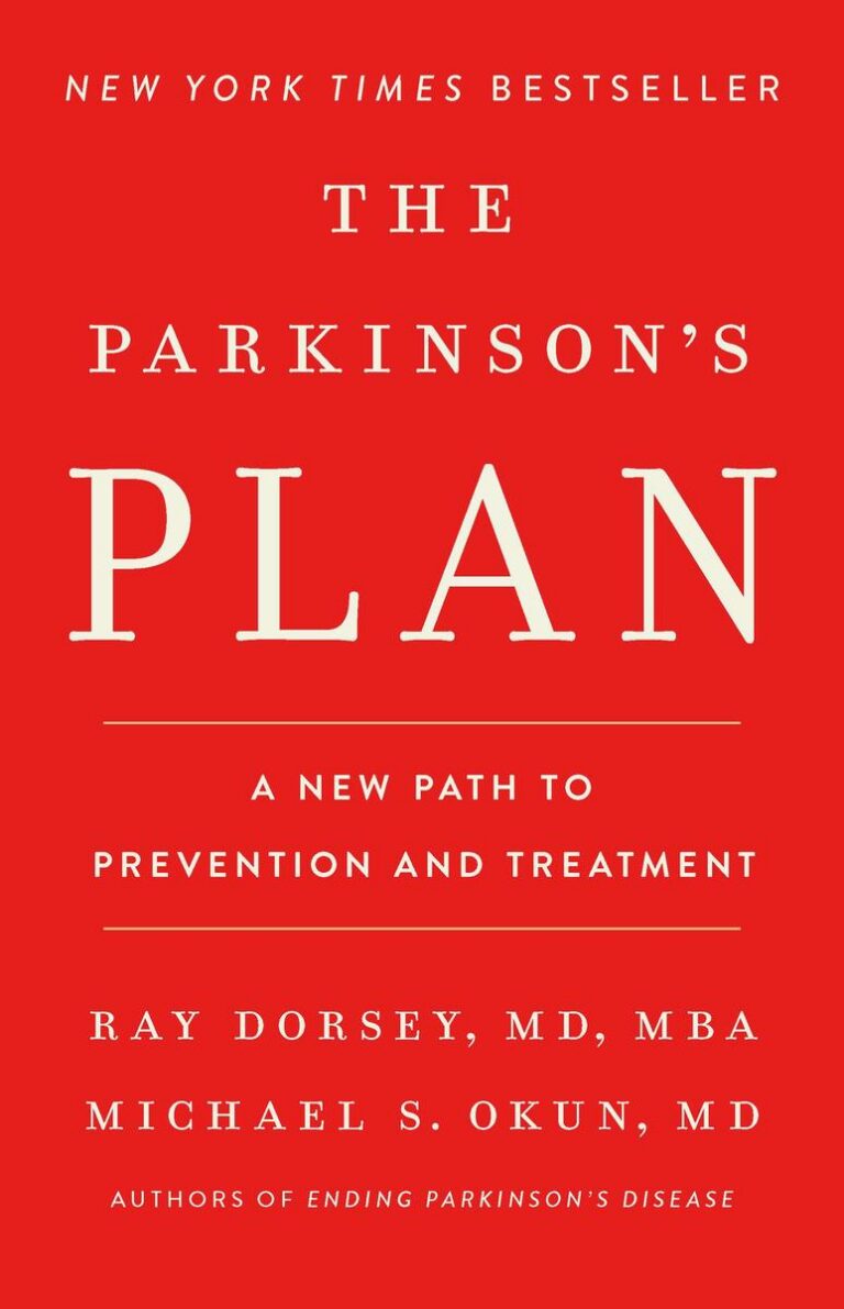 The Parkinson's Plan: A New Path to Prevention and Treatment