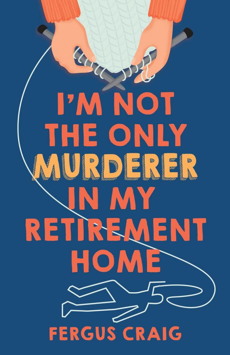 I'm Not the Only Murderer in My Retirement Home