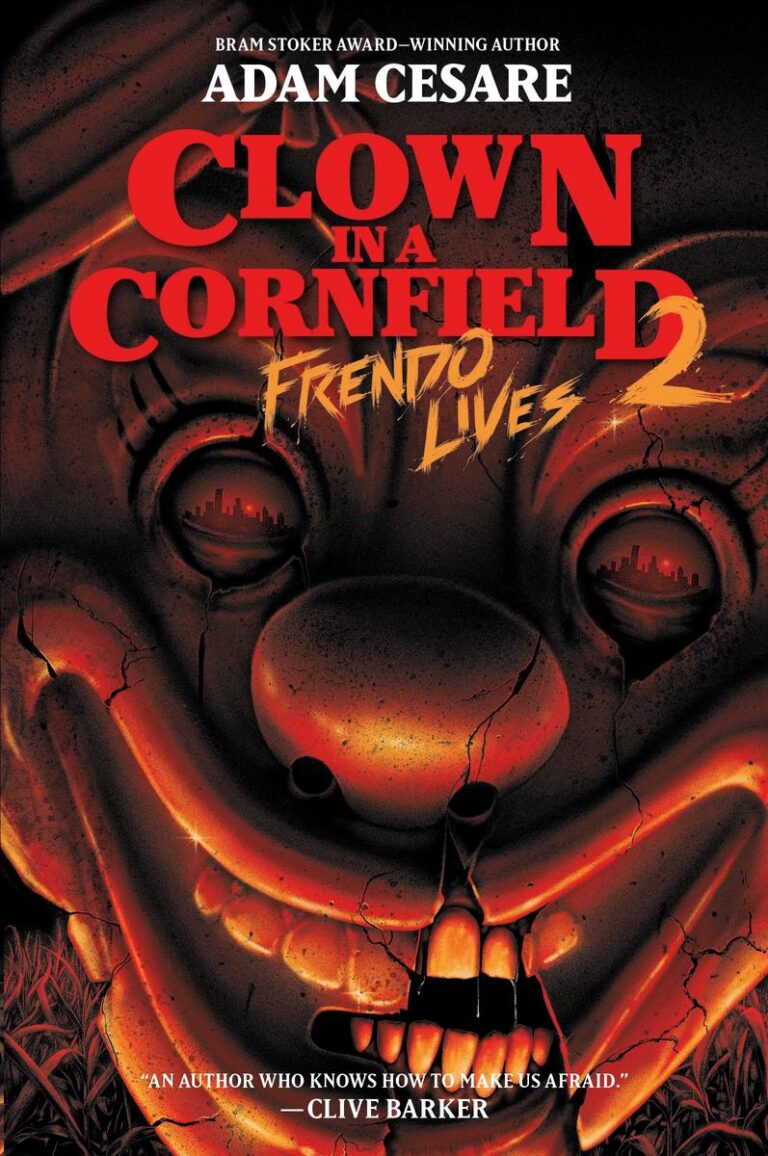 Clown in a Cornfield 2: Frendo Lives / Paperback