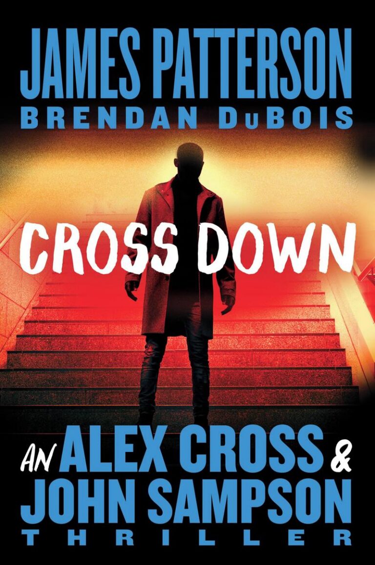 Cross Down: An Alex Cross and John Sampson Thriller | Paperback