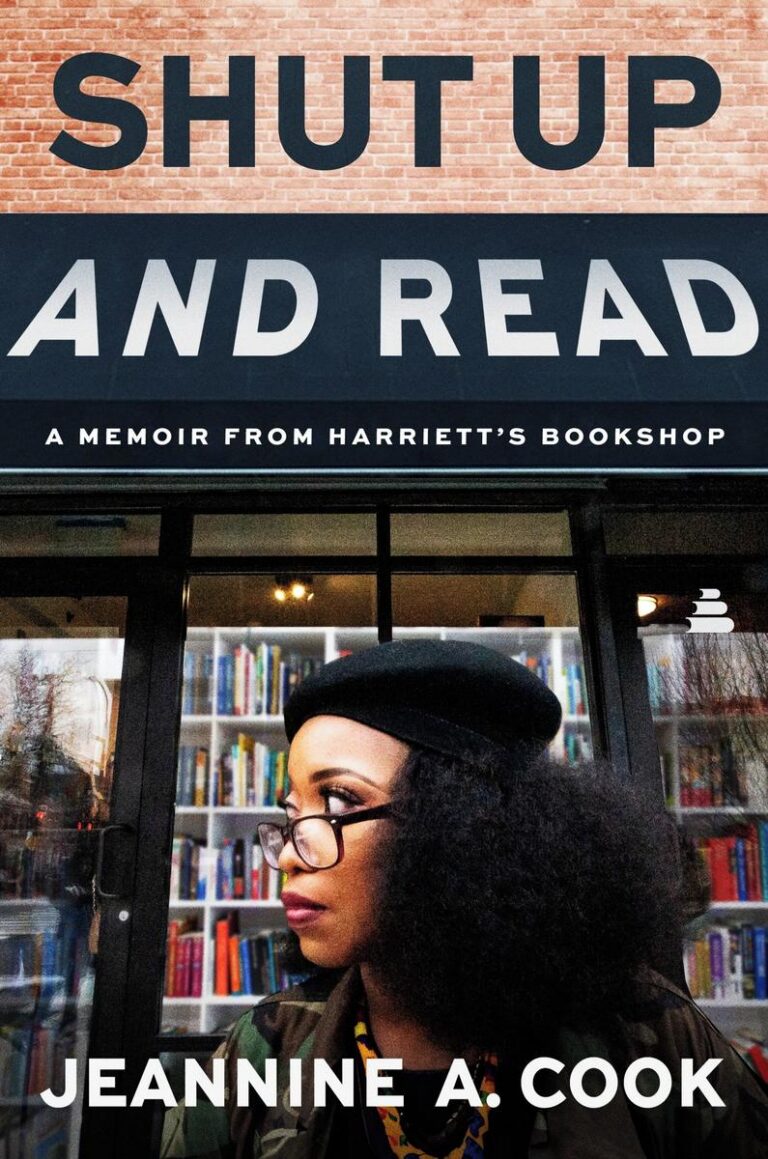Shut Up and Read A Memoir from Harriett's Bookshop