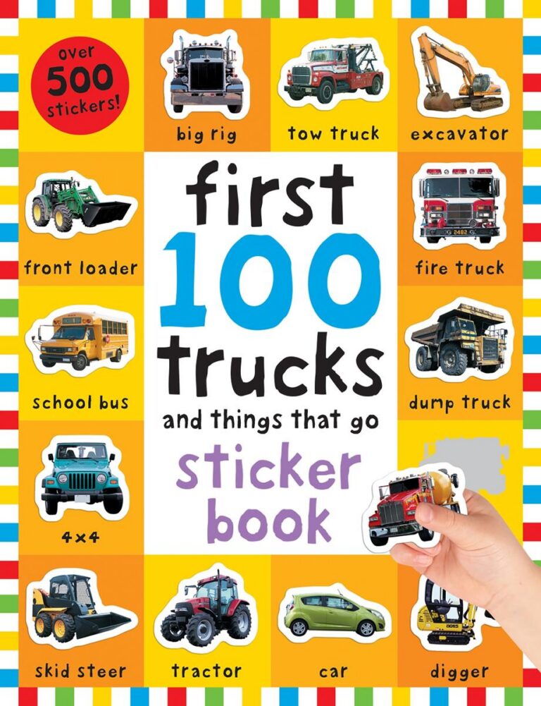First 100 Trucks and the Things that Go: Sticker Book