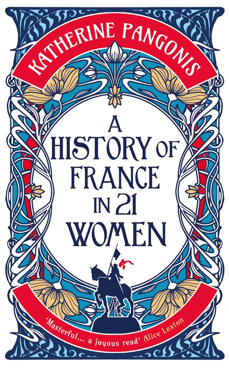 A History of France in 21 Women  | Hardcover