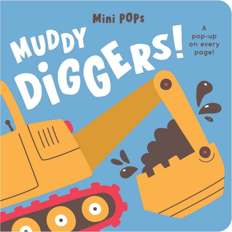 Mini Pops: Muddy Diggers! | Board Book