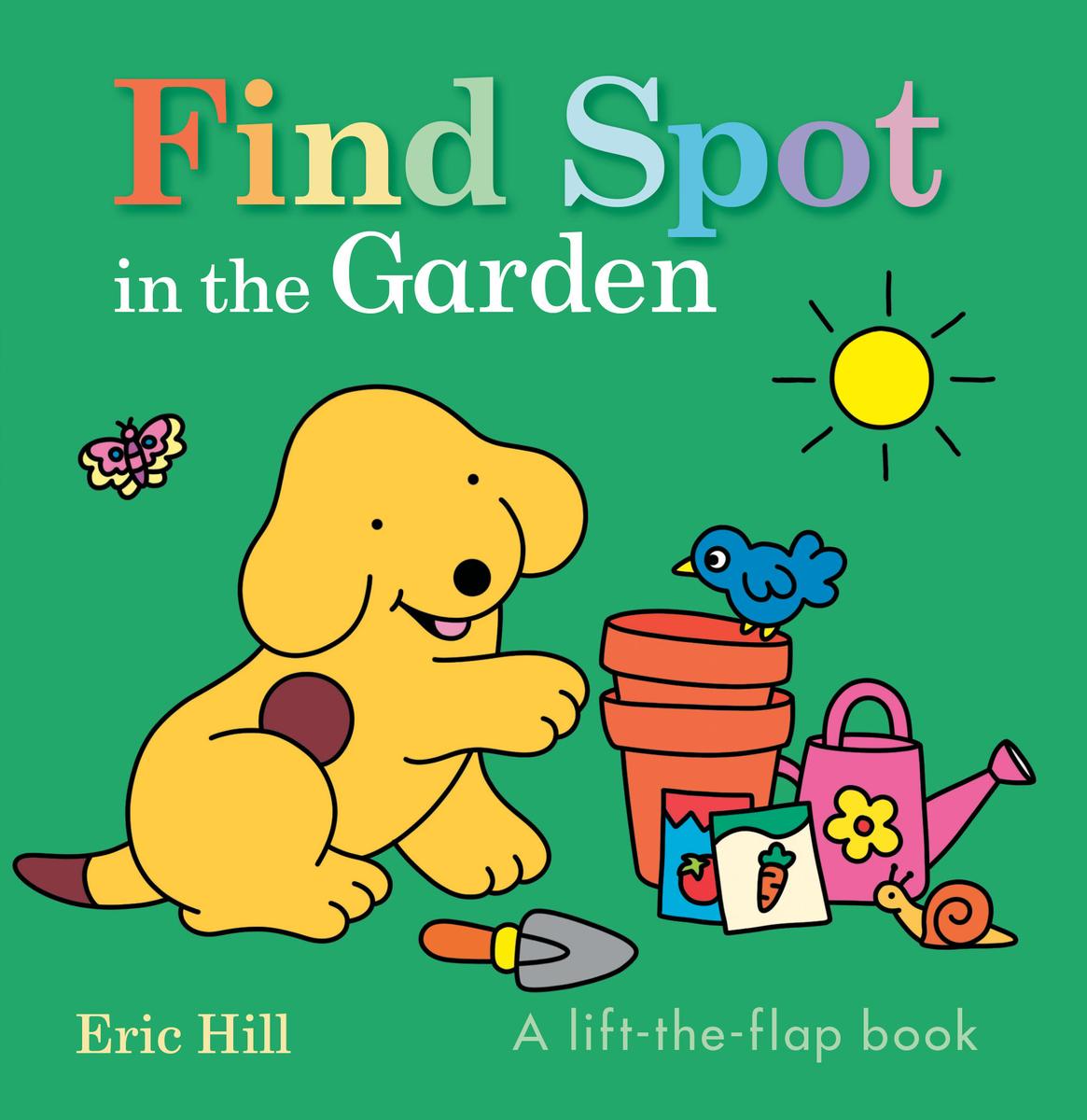 Find Spot in the Garden | Lift-the-Flap Book