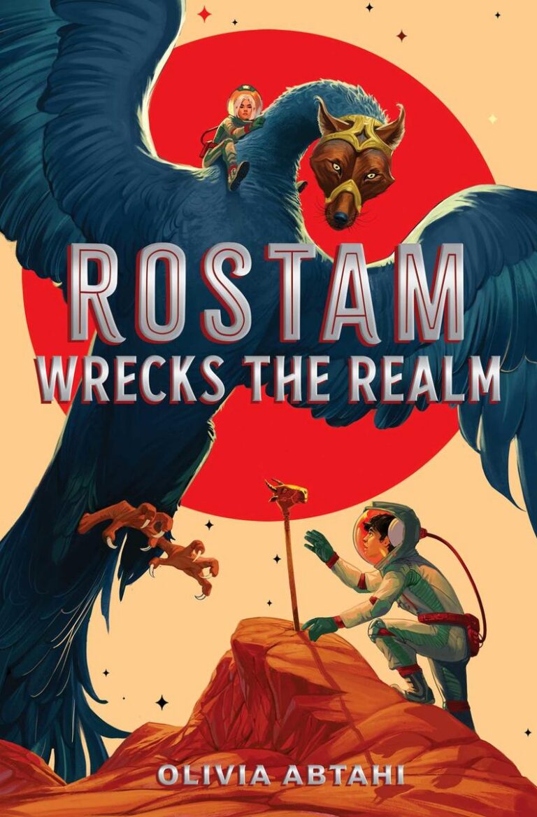 Rostam Wrecks the Realm  | Hardcover