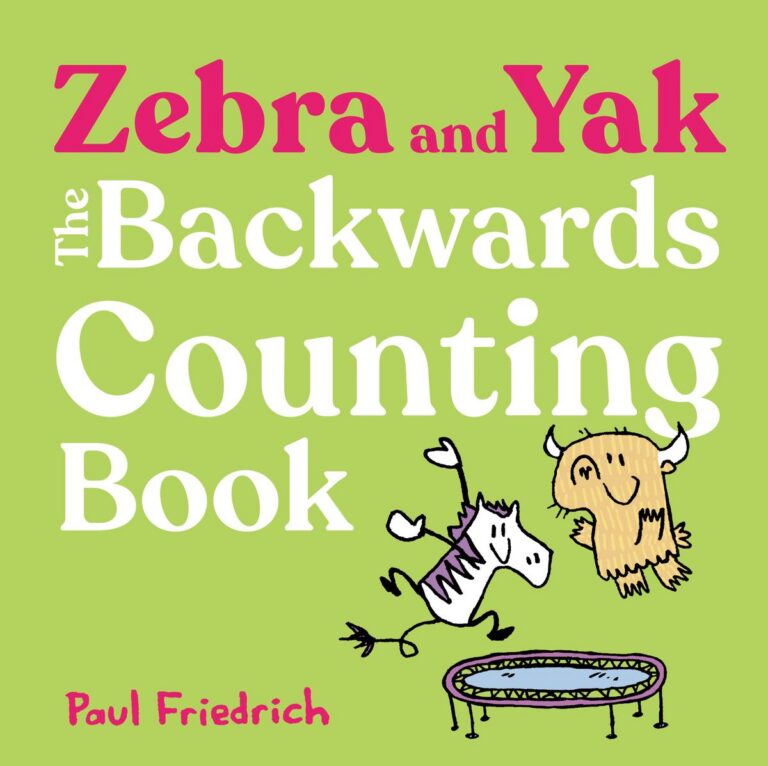 Zebra and Yak: The Backwards Counting Book | Hardcover Picture Book