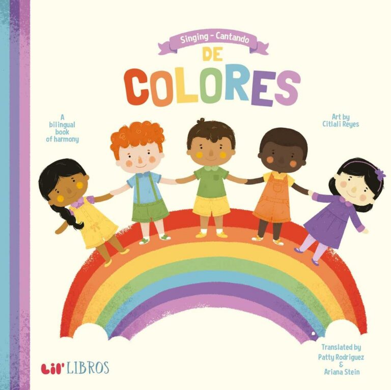 Singing / Cantando De Colores (Bilingual English/Spanish): A Bilingual Book of Harmony