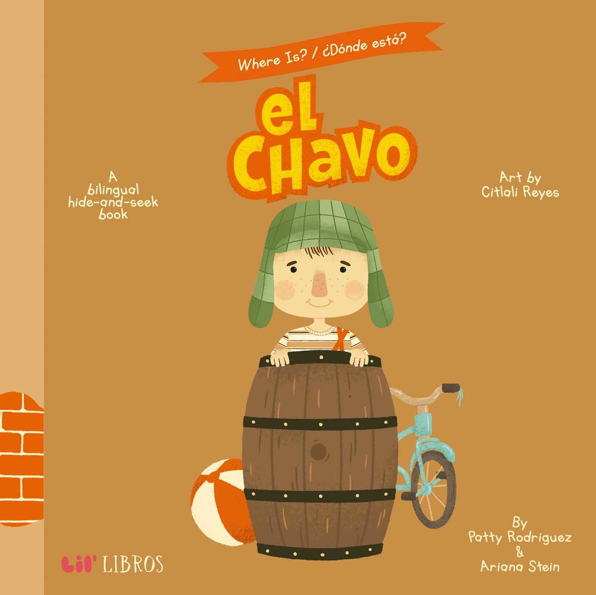 Where is? / ¿Dónde está? El Chavo (Bilingual English/Spanish): A Bilingual Hide-and-Seek Book
